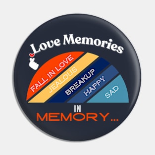 Love Memories in Memory Pin