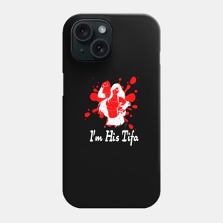 I'm his Tifa Phone Case