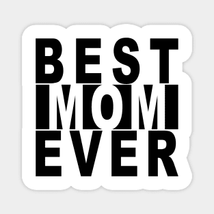 Best Mom Ever Black Knockout Magnet