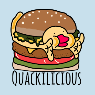 Quackilious burger T-Shirt