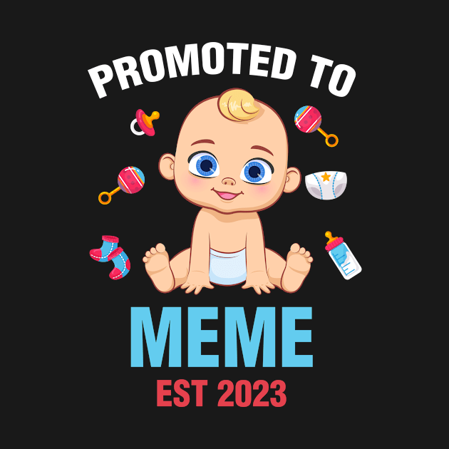 Cute Baby  Promoted To Meme Est 2023 Birthday by Kesehatan Ibu Dan Anak