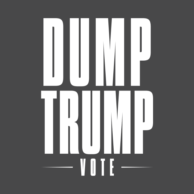 Dump Trump by bluehair