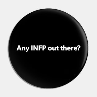 Any INFP out there? Pin