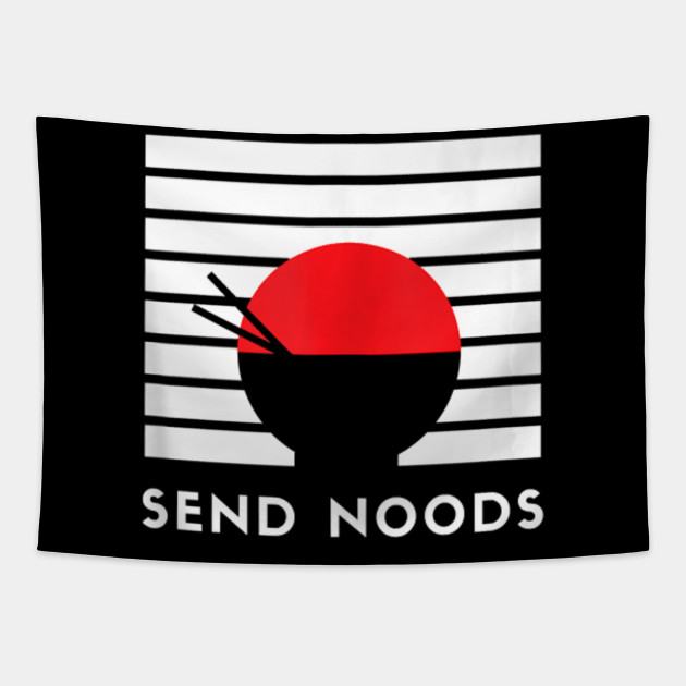 Funny Asian Ramen Noodle Gift Japanese Anime Meme Send Noods Tank