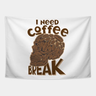 I Need Coffee Break Tapestry