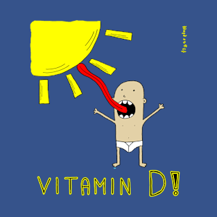 Vitamin D! T-Shirt