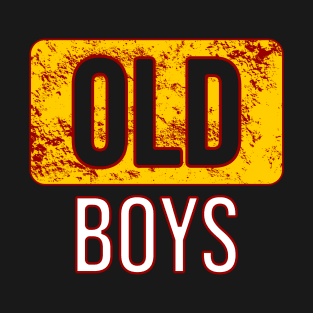 Old Boys T-Shirt
