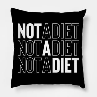 Not a Diet Pillow