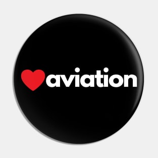 I Love Aviation Pin