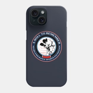 Neuro Endurance Sports Foundation A Roll to Remember Phone Case