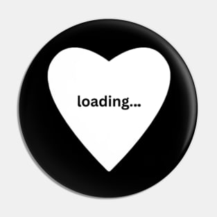 "Loading love" Valentines Day Pin