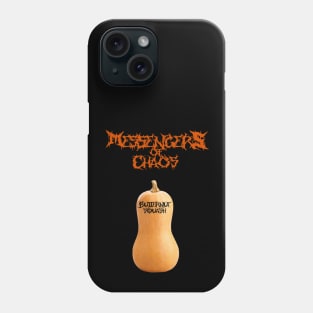 Messengers Of Chaos band shirt Phone Case