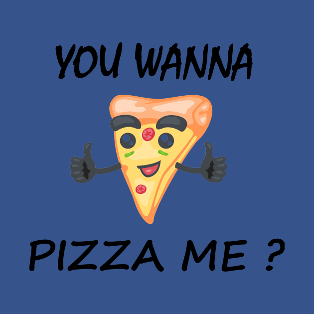 Wanna Pizza Me by merysam