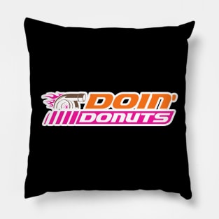 Doin' Donuts - Funny Racing & Drift Car Enthusiast Pillow