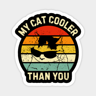 My-Cat-Cooler-Than-You Magnet