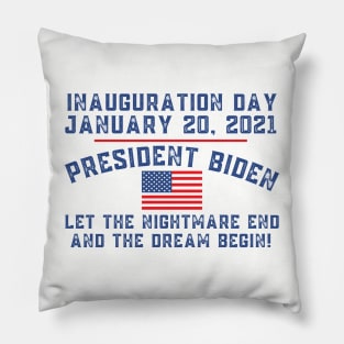 President Joe Biden Inauguration Day January 20, 2021 Pillow