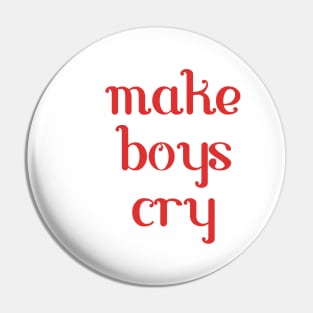 make boys cry Pin