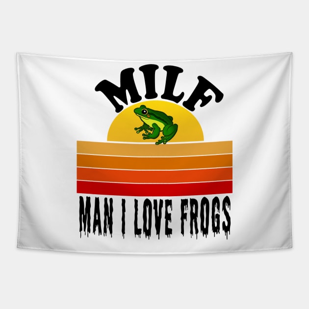 man i love frogs g Tapestry by Elegance14