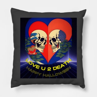 Love You to Death (2 skulls inside heart frame Halloween) Pillow