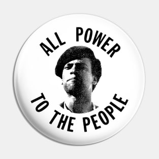 HUEY P. NEWTON-ALL POWER TO THE PEOPLE Pin