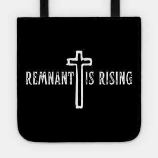 Remnant Is Rising Christian gift apparel Tote