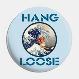 Hang Loose Great Wave Surfing Pin