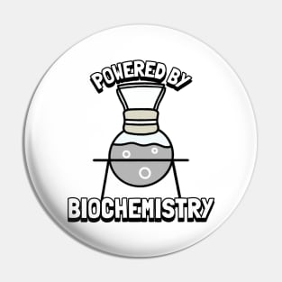 powered by biochemistry Pin