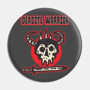 DEADITE WARRIOR Pin