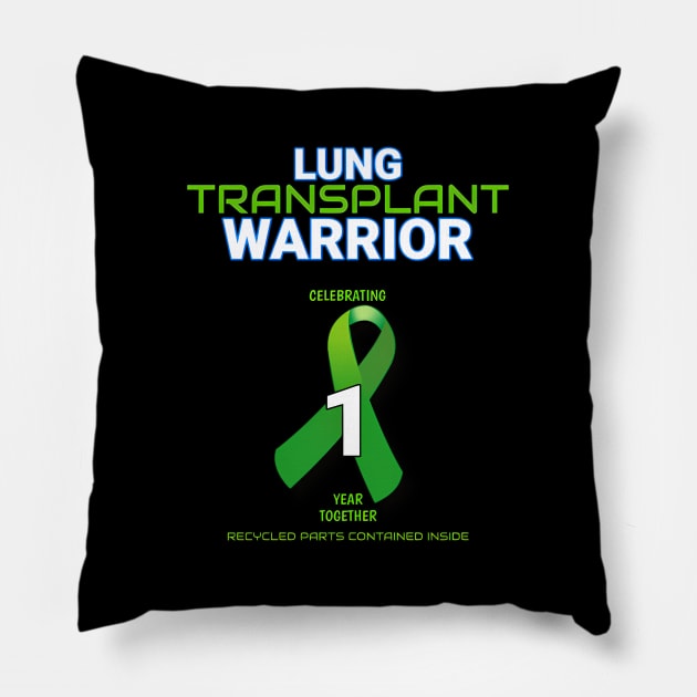 Lung Transplant Anniversary Warrior 1 One Year Pillow by klei-nhanss