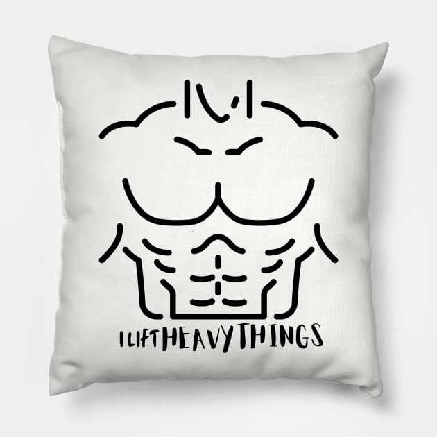 I lift heavy things, funny buff shirt Pillow by Weird Lines