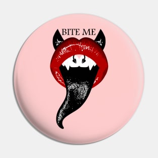 BITE ME Pin