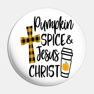 Pumpkin Spice Jesus Christ Pin