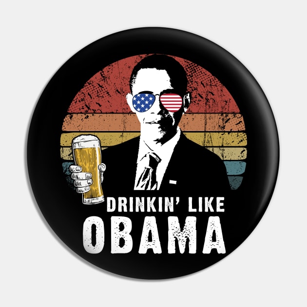 Beer Drinking Like Obama Vintage USA Flag Gift 4th Of July Pin by cotevalentine