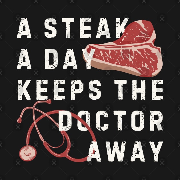 A Steak a Day by Uncle Chris Designs