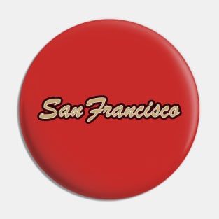 Football Fan of San Francisco Pin