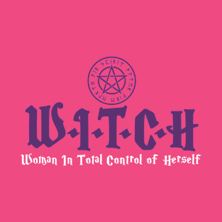 Witch Woman in total control of herself T-Shirt