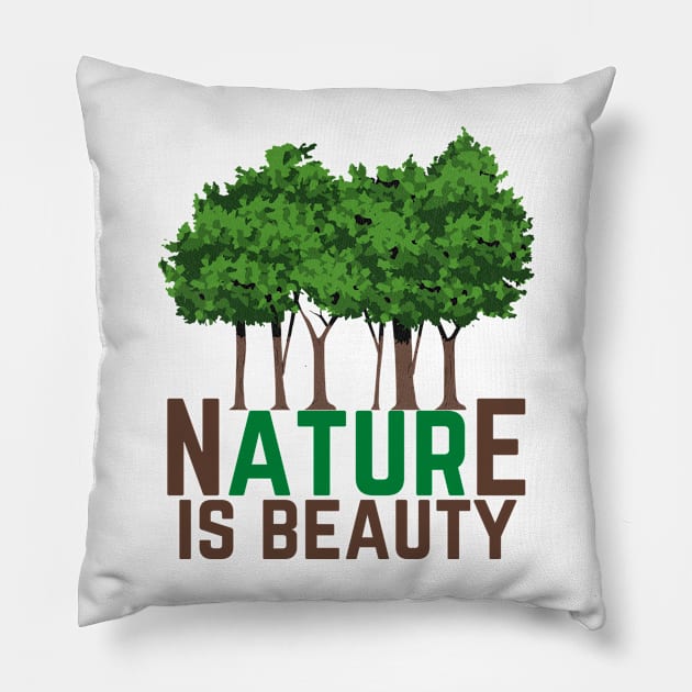 Nature Is Beauty Pillow by NICHE&NICHE