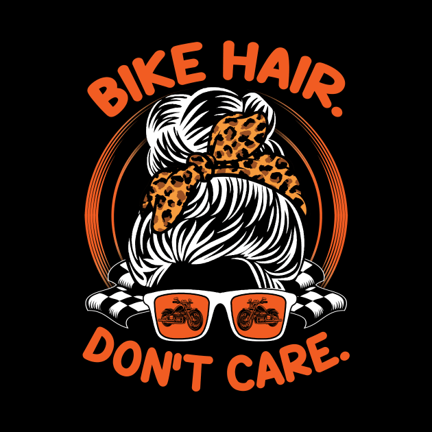 Cute Messy Hair Bun Bike Hair Don't Care Bike Lovers Shirt For Women Mothers Day by paynegabriel