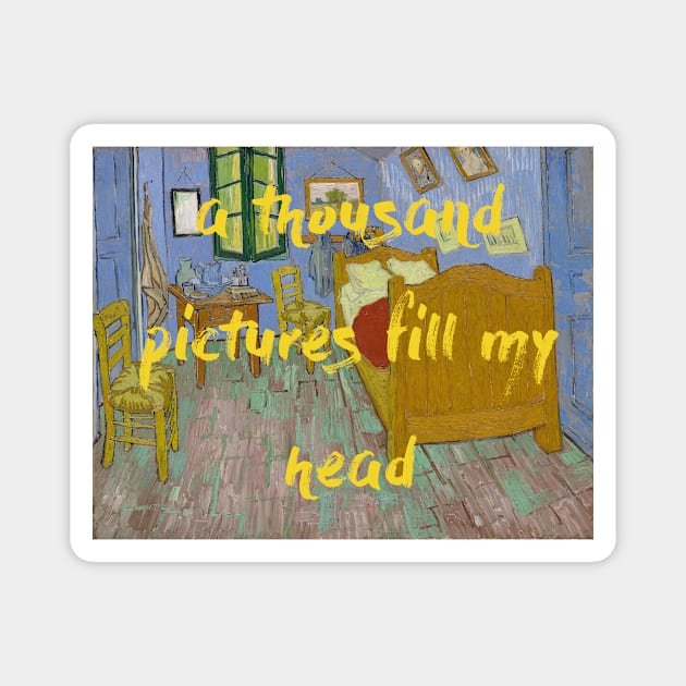 A Thousand Pictures Fill My Head Magnet by Art Smart