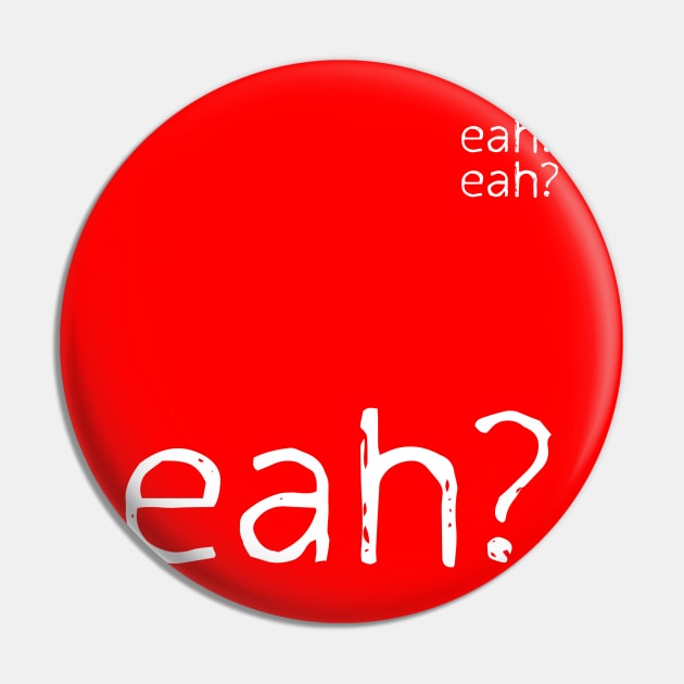 EAH? Funny typography design Pin by uniWHITE