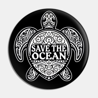 Save The Ocean Sea Turtle Ocean Lover Statement Pin