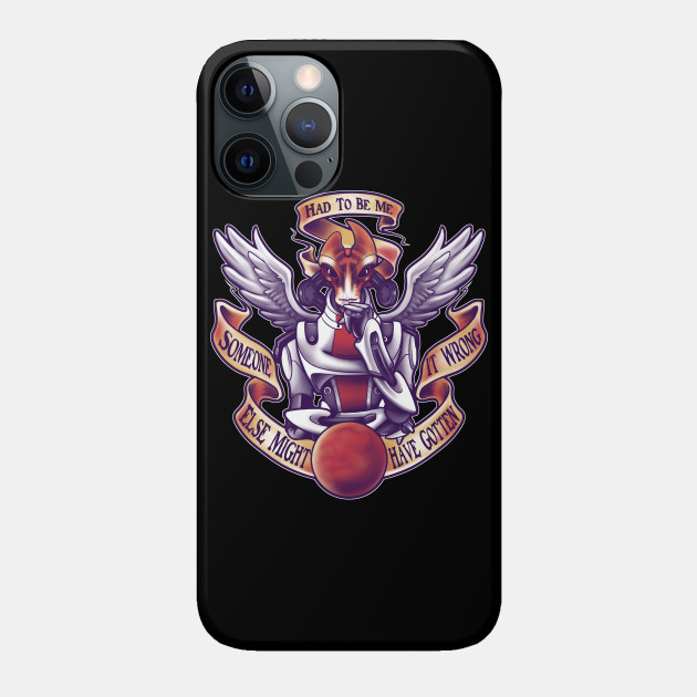 Had to be me - Mass Effect - Phone Case