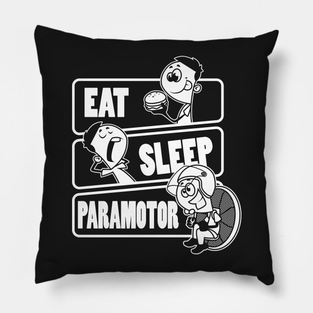 Eat Sleep Paramotor Flying Pilot Parachuting graphic Pillow by theodoros20