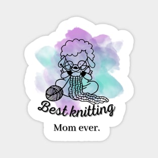 Homage To The Best Knitting Mom Ever Sticker Magnet