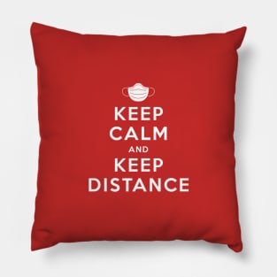 KEEP CALM and KEEP DISTANCE Pillow