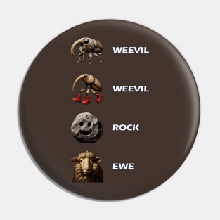 Weevil Weevil Rock Ewe Pin