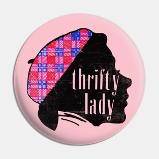 Thrifty Lady Pin