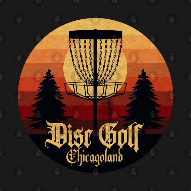 Disc Golf Chicagoland by CTShirts