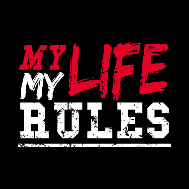 MY Life my Rules by Interwelten