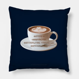 Coffee And Contemplation Pillow